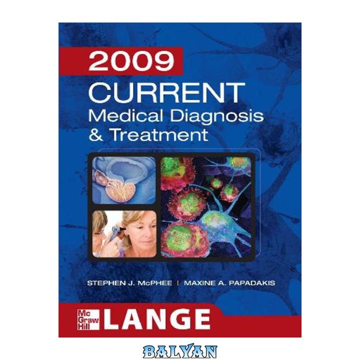 دانلود کتاب CURRENT Medical Diagnosis and Treatment 2009 (LANGE CURRENT Series)